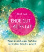 Cover-Bild zum Titel 'Ende gut - alles gut' von 'Ingrid Auer'