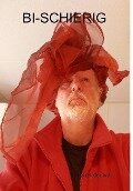 Cover-Bild zum Titel 'Bi-Schierig' von 'Fred van der Wal'
