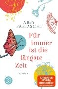 Cover-Bild zum Titel 'Für immer ist die längste Zeit' von 'Abby Fabiaschi'