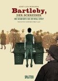Bartleby, der Schreiber (Graphic Novel) - Herman Melville, José Luis Munuera