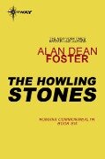 The Howling Stones - Alan Dean Foster