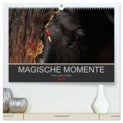 Magische Momente - Pferde Horses Caballos (hochwertiger Premium Wandkalender 2026 DIN A2 quer), Kunstdruck in Hochglanz - Petra Eckerl Tierfotografie Www. Petraeckerl. Com