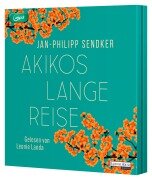Cover-Bild zum Titel 'Akikos lange Reise' von 'Jan-Philipp Sendker'