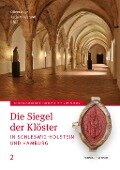 Die Siegel der Klöster in Schleswig-Holstein und Hamburg - 
