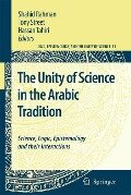 The Unity of Science in the Arabic Tradition - 