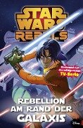 Star Wars Rebels, Band 3 - Rebellion am Rande der Galaxis - Martin Fisher