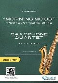 Saxophone Quartet score & parts: Morning Mood by Grieg - Edvard Grieg