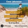 Mordsee - Teil 1-3 - Mordseeluft / Mordseestrand / Mordseefest - Emmi Johannsen