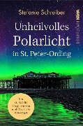Unheilvolles Polarlicht in St. Peter-Ording - Stefanie Schreiber
