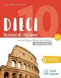Dieci A2 - einsprachige Ausgabe. Kurs- und Arbeitsbuch mit Code - Ciro Massimo Naddeo, Euridice Orlandino