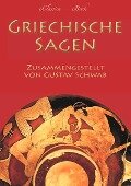 Griechische Sagen - Gustav Schwab