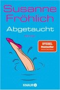 Cover-Bild zum Titel 'Abgetaucht' von 'Susanne Fröhlich'