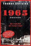1965 - Der erste Fall für Thomas Engel - Thomas Christos