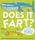 Does It Fart? - Nick Caruso, Dani Rabaiotti