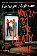 Cover-Bild zum Titel 'You'll Be the Death of Me' von 'Karen M McManus'