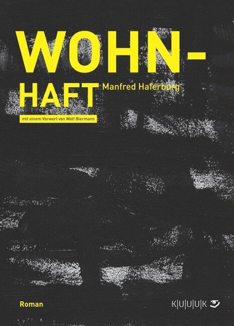 Wohn-Haft - Manfred Haferburg