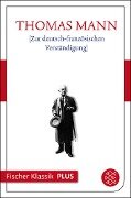 Zur deutsch-französischen Verständigung - Thomas Mann