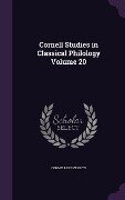 Cornell Studies in Classical Philology Volume 20 - 