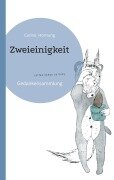 Cover-Bild zum Titel 'Zweieinigkeit' von 'Carina Hornung'