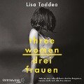 Three Women ¿ Drei Frauen - Lisa Taddeo