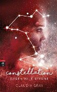 Constellation - Gegen alle Sterne - Claudia Gray