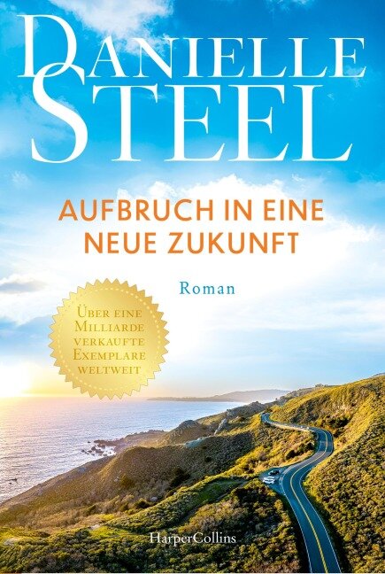 Aufbruch in eine neue Zukunft - Danielle Steel