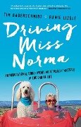 Driving Miss Norma - Tim Bauerschmidt, Ramie Liddle