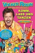 Volker Rosin - Komm, lass uns tanzen: Die Videos - 
