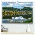 Von Trier nach Koblenz - Die Mosel (hochwertiger Premium Wandkalender 2024 DIN A2 quer), Kunstdruck in Hochglanz - Peter Schickert