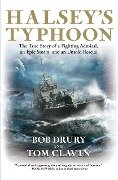 Halsey's Typhoon - Bob Drury, Tom Clavin