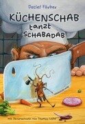 Cover-Bild zum Titel 'Küchenschab tanzt Schabadab' von 'Detlef Färber'