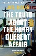 The Truth About the Harry Quebert Affair - Joël Dicker