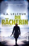 Cover-Bild zum Titel 'Die Rächerin - Sie findet dich' von 'S. A. Lelchuk'