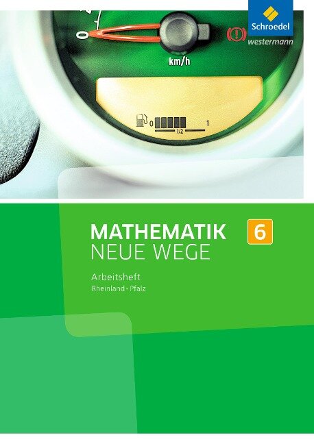 Mathematik Neue Wege SI 6. Arbeitsheft. Rheinland-Pfalz - 