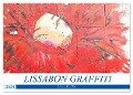 LISSABON GRAFFITI (Wandkalender 2024 DIN A2 quer), CALVENDO Monatskalender - U. Boettcher