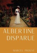 Cover-Bild zum Titel 'Albertine disparue' von 'Marcel Proust'