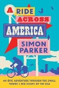 Cover-Bild zum Titel 'A Ride Across America' von 'Simon Parker'
