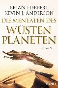 Der Wüstenplanet - Great Schools of Dune 02. Die Mentaten des Wüstenplaneten - Brian Herbert, Kevin J. Anderson