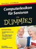 Computerlexikon für Senioren für Dummies - Dan Gookin, Sandra Hardin Gookin