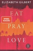 Eat, Pray, Love - Elizabeth Gilbert
