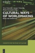 Cultural Ways of Worldmaking - 