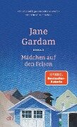 Mädchen auf den Felsen - Jane Gardam