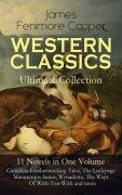 Cover-Bild zum Titel 'WESTERN CLASSICS Ultimate Collection - 11 Novels in One Volume: Complete Leatherstocking Tales, The Littlepage Manuscripts Series, Wynadotte, The Wept Of Wish-Ton-Wish and more' von 'James Fenimore Cooper'