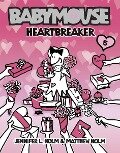 Babymouse #5: Heartbreaker - Jennifer L Holm, Matthew Holm