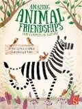 Amazing Animal Friendships - Pavla Hanackova