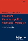 Handbuch Kommunalpolitik Nordrhein-Westfalen - Claus Hamacher, Carl Georg Müller, Christiane Bongartz, Klaus-Viktor Kleerbaum, Martin Lehrer
