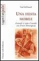 Cover-Bild zum Titel 'Una fiesta mobile. A tavola (e sotto il tavolo) con Ernest Hemingway' von 'Gail McDowell'