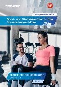 Cover-Bild zum Titel 'Sport- und Fitnesskaufmann/ -frau. Lernfelder 1-4: Schulbuch' von 'Kai-Michael Reschitzki, Michael Müller, Rolf Rickert'