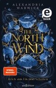 Cover-Bild zum Titel 'The North Wind - Reich aus Eis und Schatten (The Four Winds 1)' von 'Alexandria Warwick'