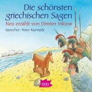 Die schönsten griechischen Sagen - Dimiter Inkiow